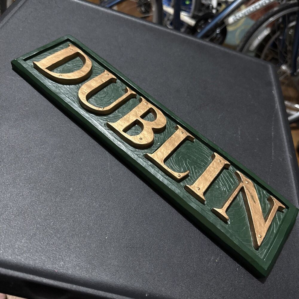 Nantucket Dublin Carved Painted Green Wood Style Sign 12”